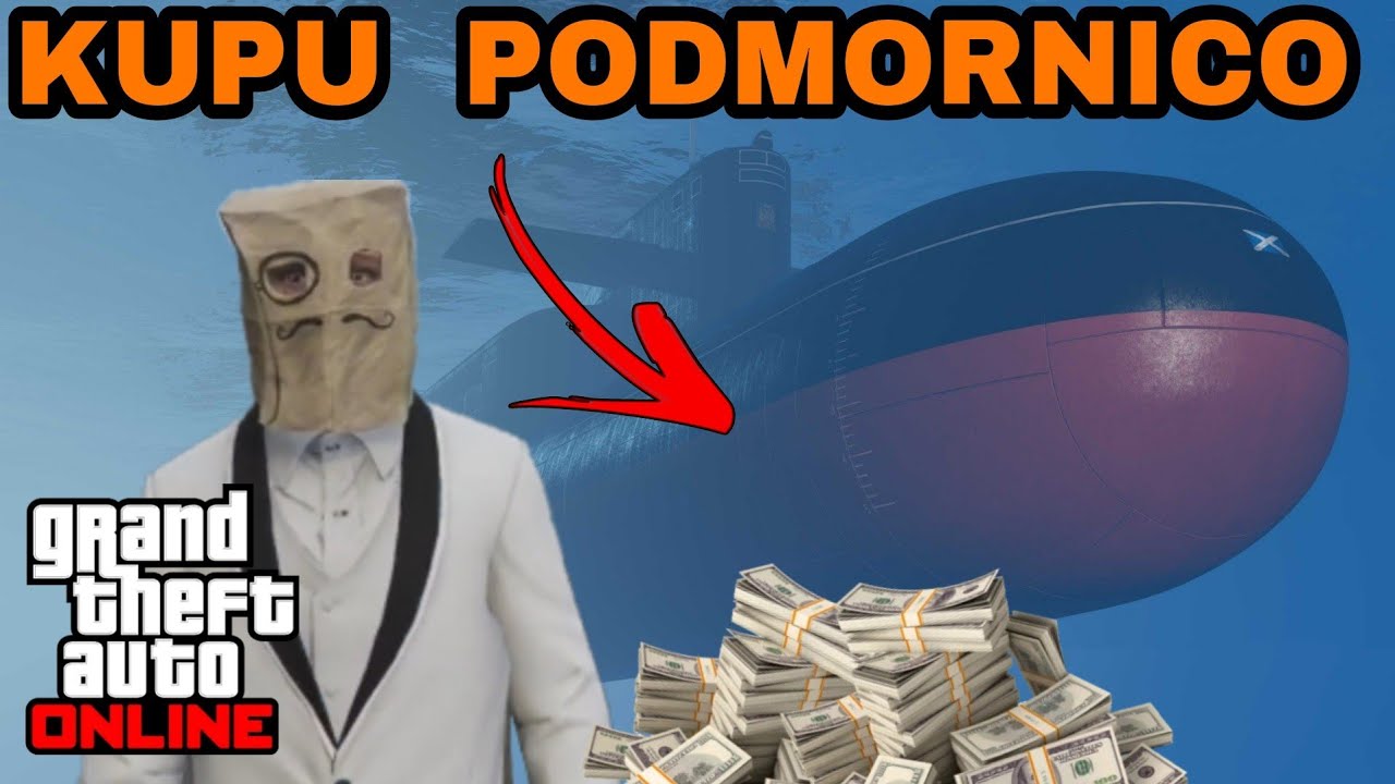 Kupu sm podmornico / GTA 5 online [SLO]