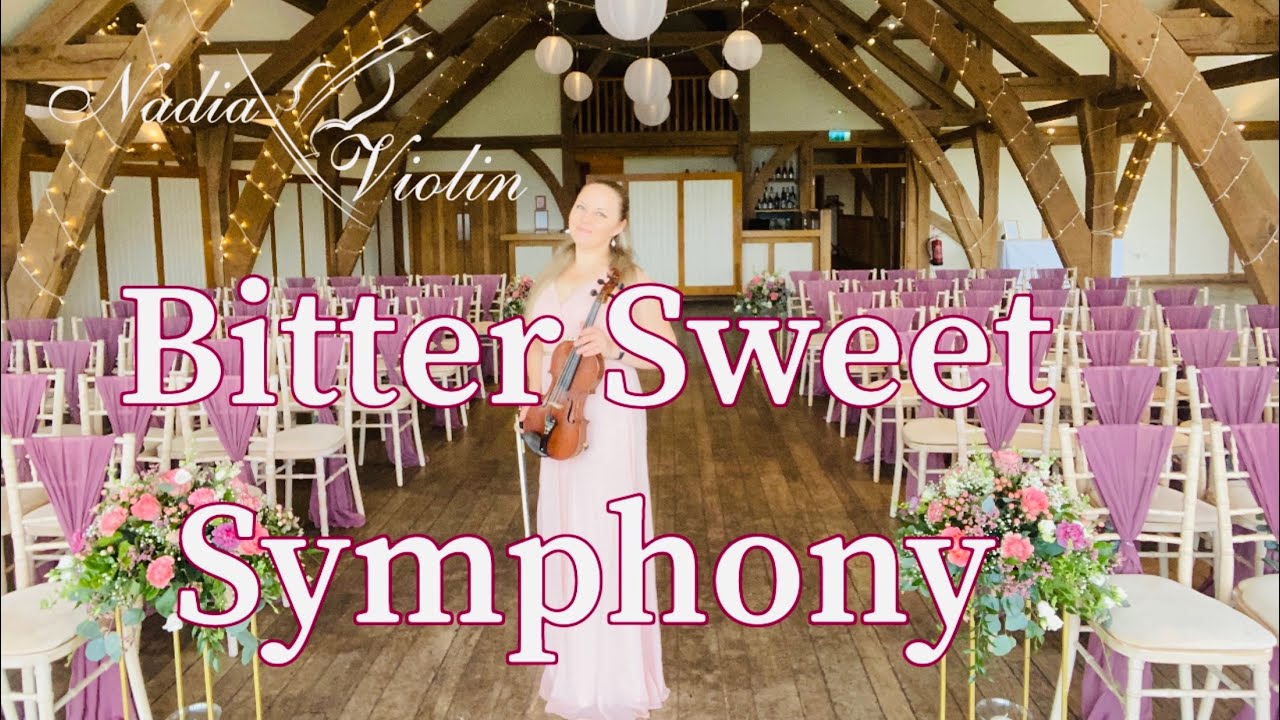 Bitter Sweet Symphony •The Verve Nadia Violin Cover LIVE Bitter