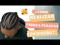 TRENZAS CON DISEÑO PARA HOMBRE (QUE LINDAS, TIENES QUE VERLAS)