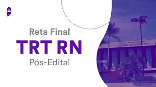 Reta Final Trt Rn Pós-Edital Direito Do Trabalho - Prof Antônio Daud