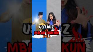 ustadz Vs Mbah Dukun Episode 3 #shortvideo