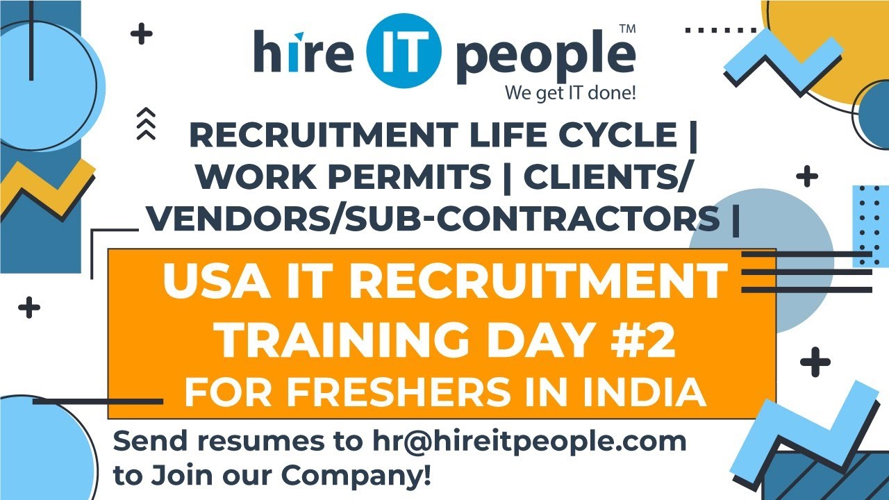 USA IT Recruitment Training | Freshers India | Life Cycle | Work Permits | Clients/Vendors |  #2