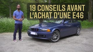 19 POINTS D'ATTENTION AVANT L'ACHAT D'UNE BMW E46