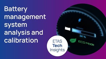 Mastering Battery Management: How ETAS empowers battery efficiency optimization