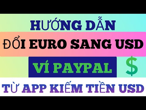 Video: Cách đổi Euro Sang đô La