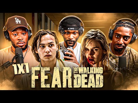 FEAR THE WALKING DEAD 1X1 REACTION & REVIEW!!!