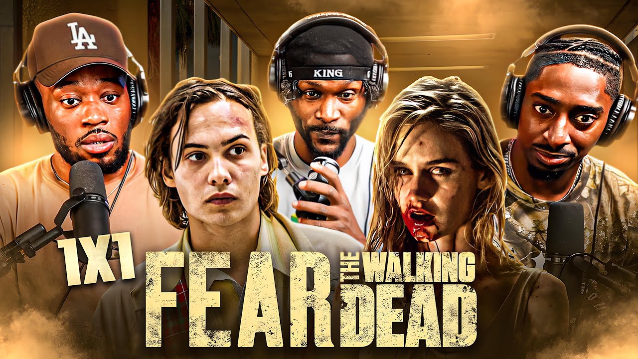 FEAR THE WALKING DEAD 1X1 REACTION & REVIEW!!!