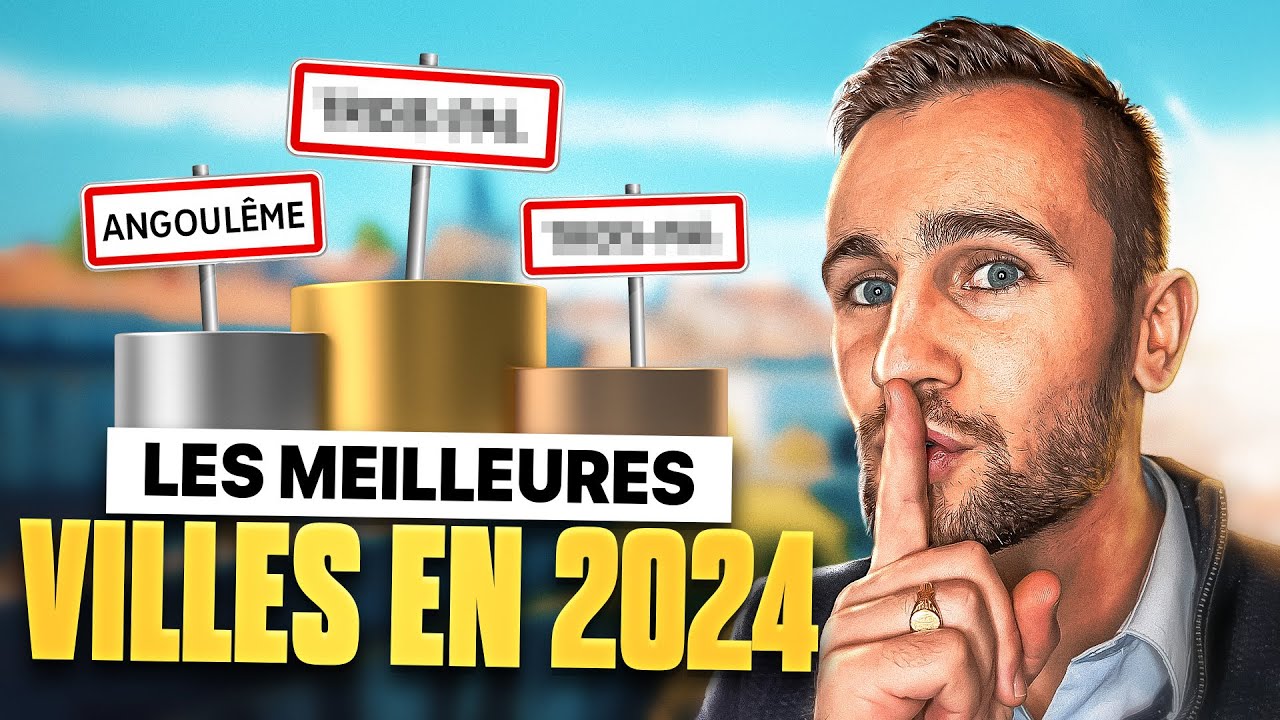 Dans Quelles Villes faut il INVESTIR en 2024