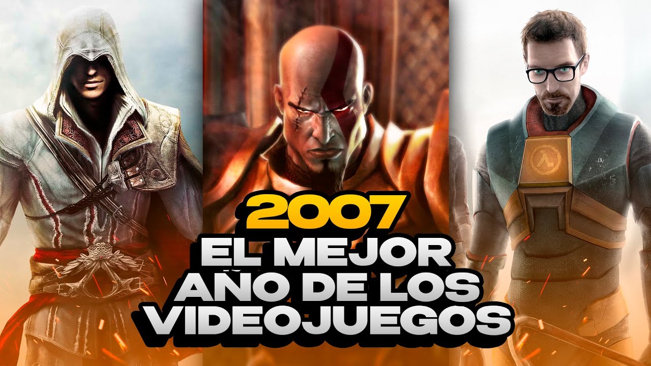 Por qué 2007 fue EL MEJOR AÑO en la HISTORIA DE LOS VIDEOJUEGOS