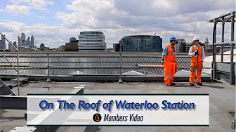 On The Roof of Waterloo Station