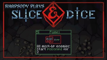 Outlived, Outplayed, Outlasted | Rhapsody Plays Slice & Dice