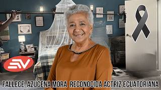 Play video: Fallece Azucena Mora, reconocida actriz ecuatoriana que inmortalizó a Petita Pacheco