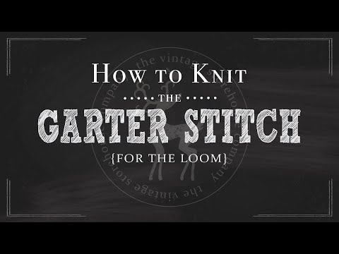 Loom Knitting 101: How to Knit the Garter Stitch {Part 9 of 12}