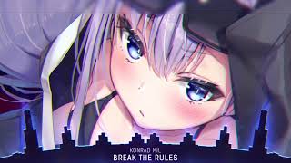 Nightcore Rorisu-Core Break The Rules