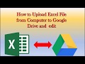 How To Upload Excel Sheet to Google Drive and make editable