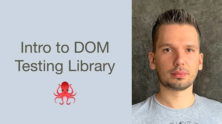 Anton Yakutovich: Intro to DOM Testing Library