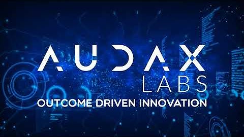 Audax Labs Introduction Video