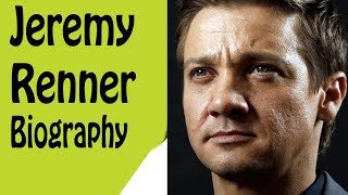 Information Jeremy Renner Biography, Life Achievements & Career | Legend of Years Guide
