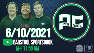 Barstool Sports Picks Central | Thursday, June 10th, 2021