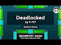 Deadlocked By F 777 Zedrick Remix Geometry Dash Personal Music Pack 