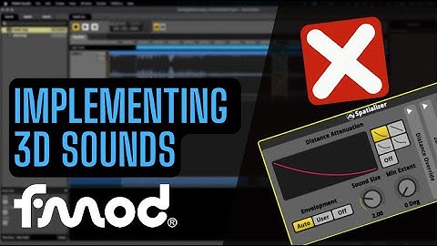 How To Use Fmod - Distance Parameter