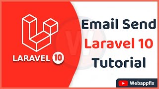 Laravel Email Send | How to Send Email Using Gmail in Laravel 10 | Laravel 10 Send Mail Tutorial
