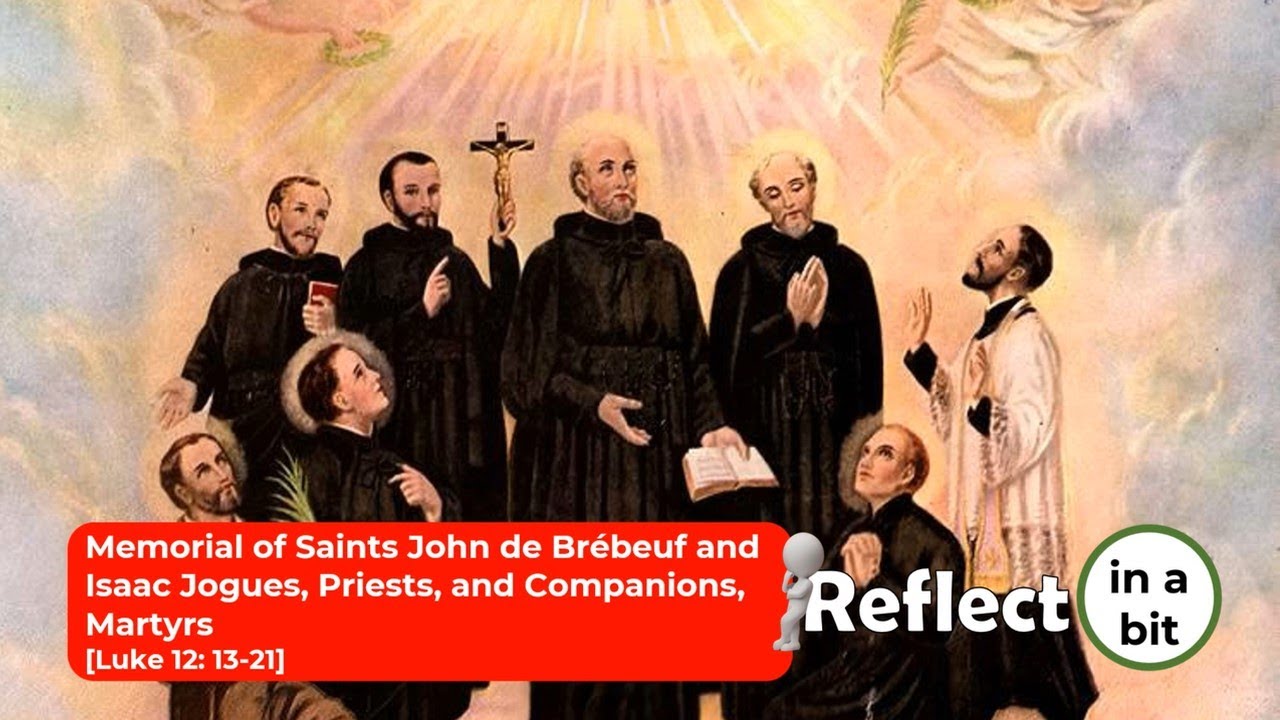 Memorial of Sts. John de Brebeuf, Isaac Jogues and Companions, Priests