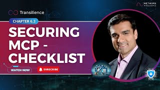 Chapter 6.3: Securing MCP (Model Context Protocol) - The Essential Developer Checklist