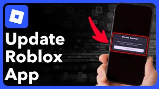 How To Update Roblox App On Iphone Or Android