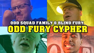 Odd Squad Family x Blind Fury - ODD FURY CYPHER (Prod by AKT Aktion)