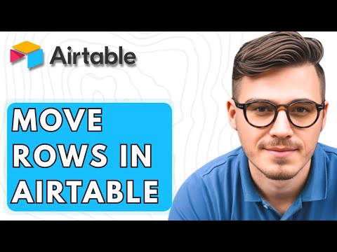 How To Move Rows In Airtable [2026 Guide]