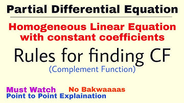 17. Rules for finding CF | Homogeneous Linear Equation with Constant Coefficients | Complete Concept