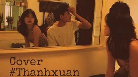 Thanh Xuân Da LAB cover Hoàng Nam
