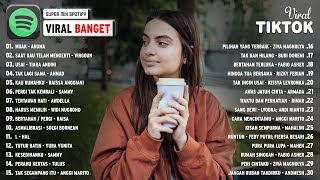 30 Lagu Tiktok Viral 2023 ~ Top Hits Spotify Indonesia 2023