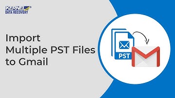 Import Multiple PST Files to Gmail with Kernel Import PST to Gmail Tool