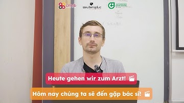 Tiếng Đức giao tiếp chủ đề đi gặp bác sĩ | Siêu Tiếng Đức