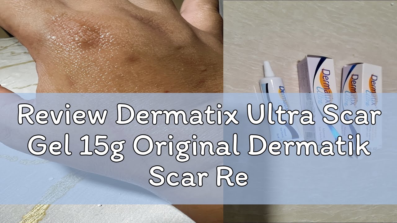 Review Dermatix Ultra Scar Gel 15g Original Dermatik Scar Reduction Cream, Dermatic Acne Scar Silic