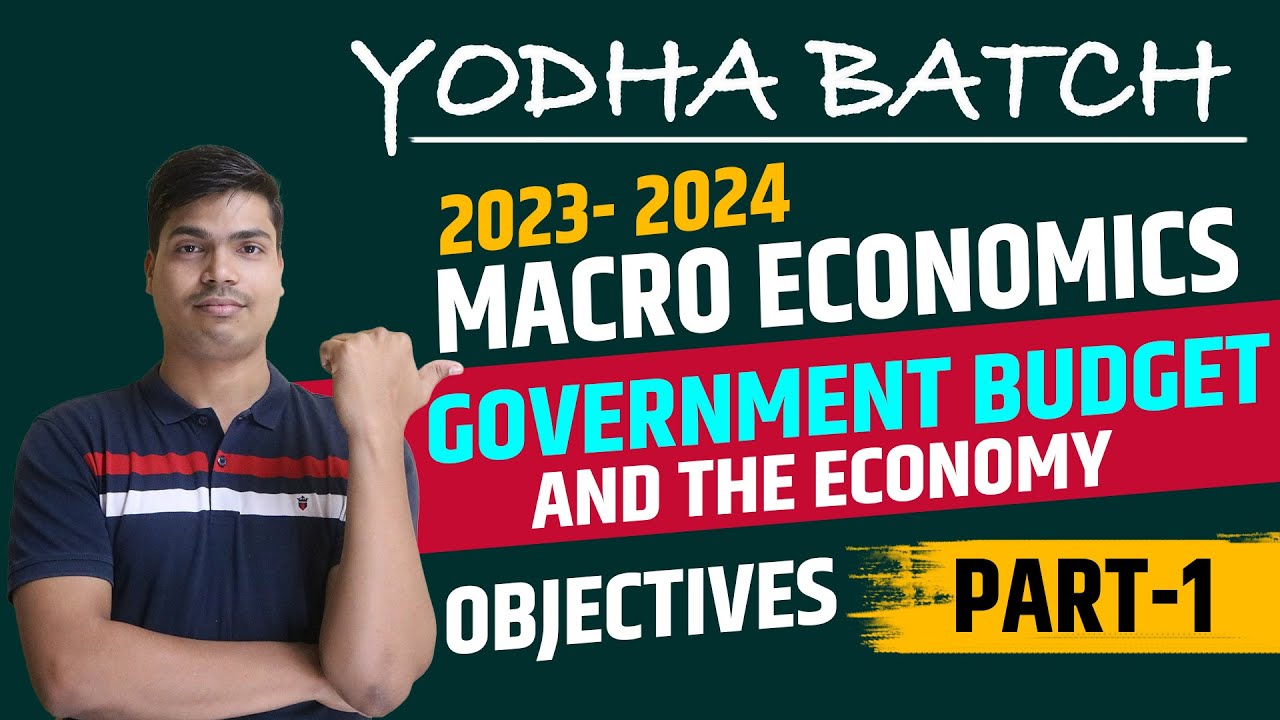 Government Budget And The Economy Part 1 Class 12 Macroeconomics government-budget-and-the-economy-part-1-class-12-macroeconomics