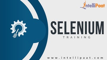 Selenium Tutorial | Selenium YouTube Video | Intellipaat