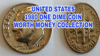 UNITED STATES ONE DIME 1980 P WORTH MONEY COLLECTION