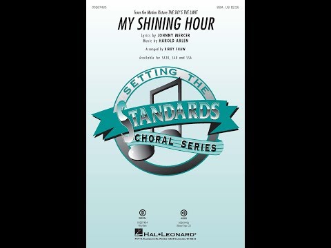 My Shining Hour (SSA Choir) - Arranged by Kirby Shaw