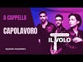 Sanremo 2024 Il Volo Capolavoro A Cappella Sanremo 2024 Il Volo Capolavoro A Cappella