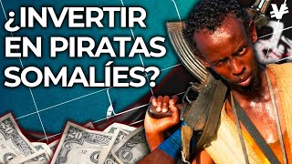 ¿Se puede INVERTIR en PIRATAS somalíes? - VisualEconomik