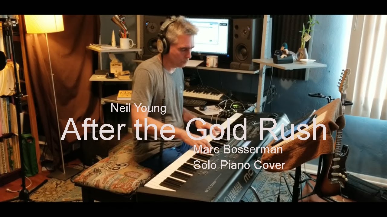 After the Gold Rush-Neil Young Cover- Solo Piano