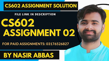CS602 Assignment 2 Fall 2023 Solution By VUBWN |CS602 Assignment 2 100% Correct By NASIR ABBAS CS602