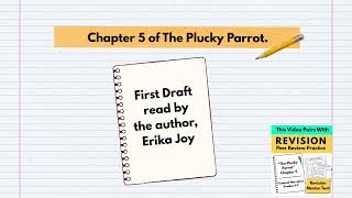 05 Plucky Parrot Chapter 5 First And Second Draft Video
