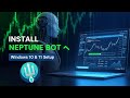 How to Install NEPTUNE Deriv Trading Bot on Windows 10 &amp; 11 | Step-by-Step Guide 2025