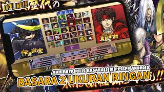 BASARA 2 BISA MULTIPLAYER DI ANDROID - LANCAR SEMUA HP FULL OFFLINE