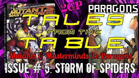 Tales From The Table - Mutants & Masterminds 2e Paragons