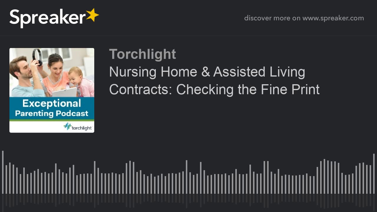 Nursing Home & Assisted Living Contracts: Checking the Fine Print